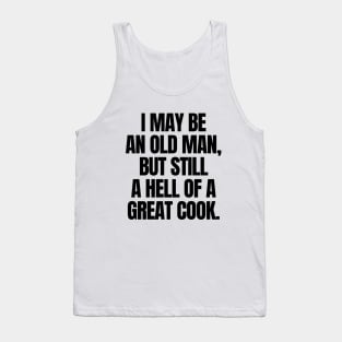 Never underestimate an old guy Tank Top